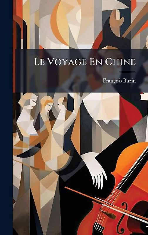 Le Voyage En Chine