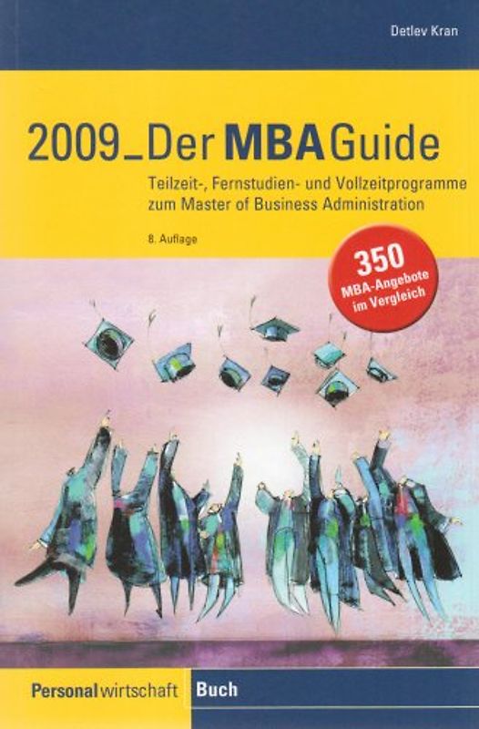 Der MBA-Guide 2009