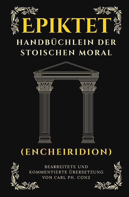 Handbüchlein der stoischen Moral