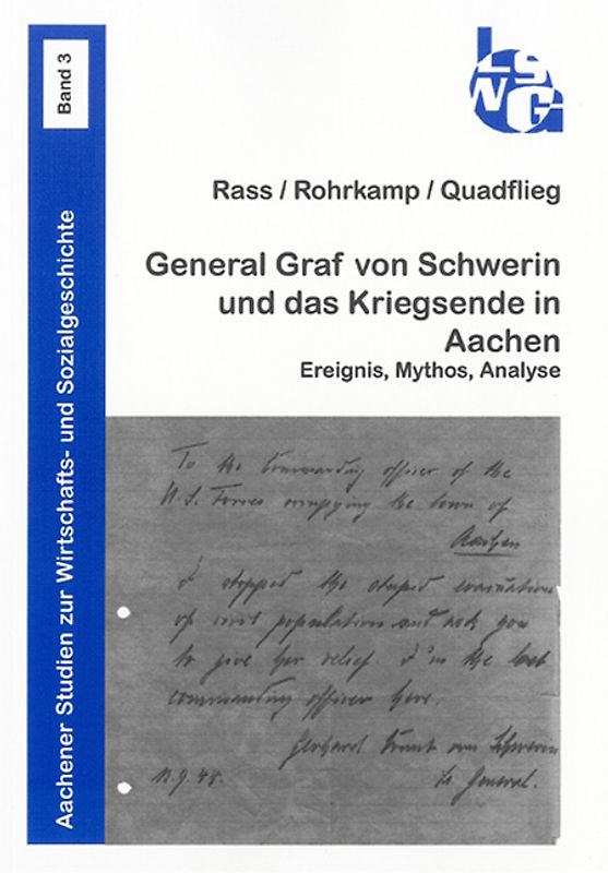 General Graf von Schwerin und das Kriegsende in Aachen
