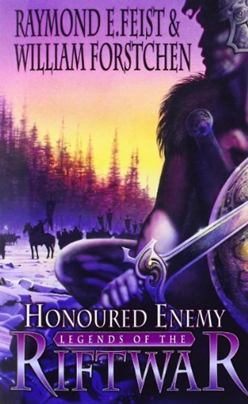 Honoured Enemy (Legends of the Riftwar) - Raymond E Feist