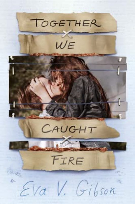 Together We Caught Fire
