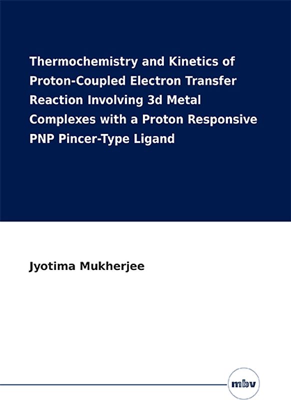 Thermochemistry and Kinetics of Proton-Coupled Electron Transfer Reaction Involving 3d Metal Complexes with a Proton Responsive PNP Pincer-Type Ligand