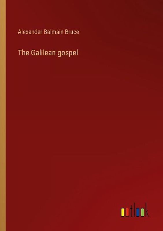 The Galilean gospel
