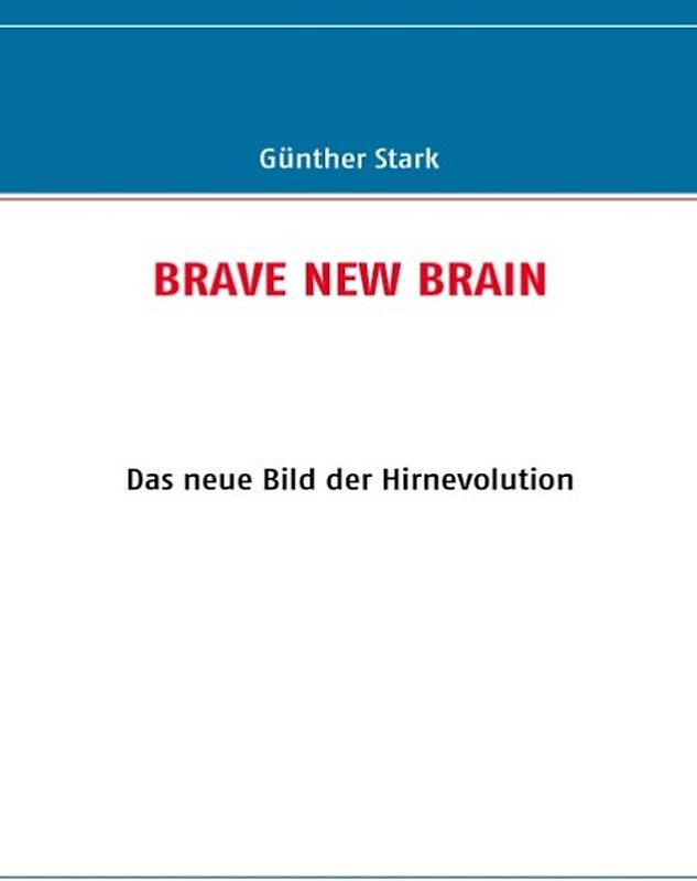 BRAVE NEW BRAIN