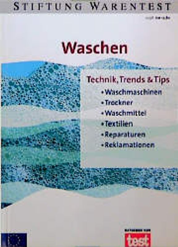 Waschen. Technik, Trends & Tips