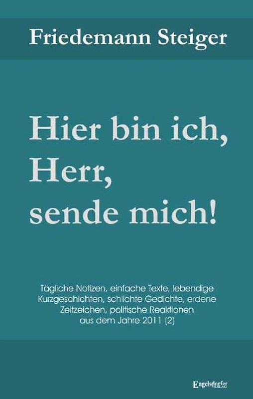 Hier bin ich, Herr, sende mich!