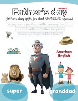 FATHER'S DAY: Fathers day gifts for dad, GRANDDAD special. Enjoy some funtime with Superdad packed with activities to get to know your dad better. Activity books for kids (Lola Pirindola)