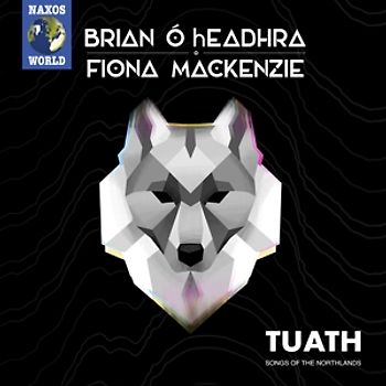 Oheadhra,Brian/Mackenzie,Fiona - Tuath-Songs of the Northlands