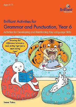 Brilliant Activities for Grammar and Punctuation, Year 6