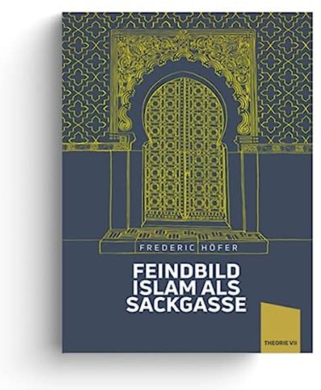 Feindbild Islam als Sackgasse