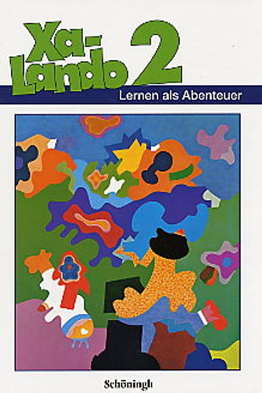Xa-Lando - Lernen als Abenteuer. Lesen - Sprache - Sachuntericht. Schülerband 2 Ausgabe A (Nordrhein-Westfalen)