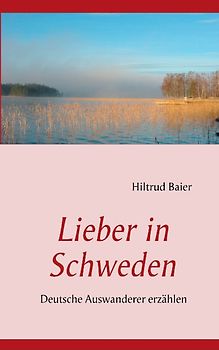 Lieber in Schweden