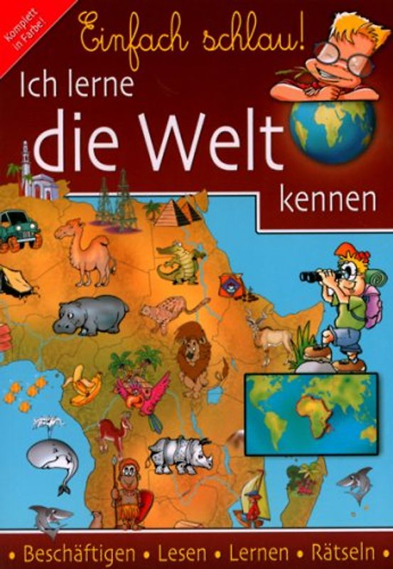 Ich lerne die Welt kennen