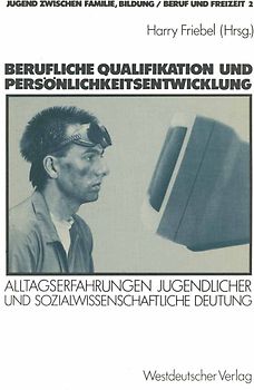 Berufliche Qualifikation und Persönlichkeitsentwicklung