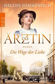 Die Ärztin: Die Wege der Liebe