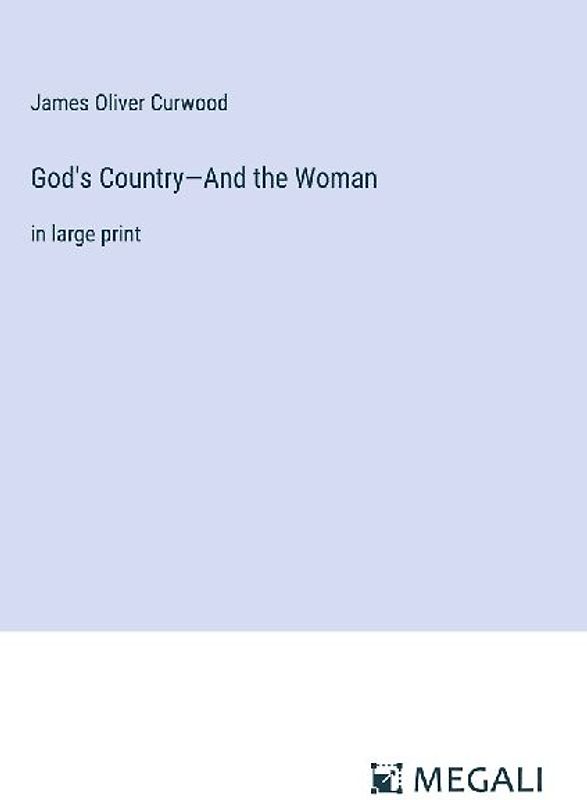 God's Country-And the Woman