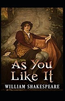As You Like It (Illustrated)