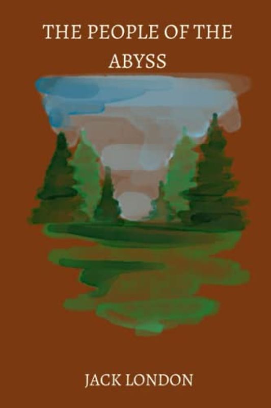 The People of the Abyss by jack london