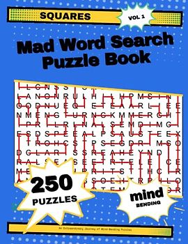 Mad Word Search Puzzle Book: Extraordinary Journey of Mind-Bending Puzzles