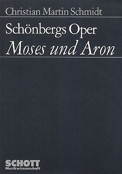 Schönbergs Oper "Moses und Aron"