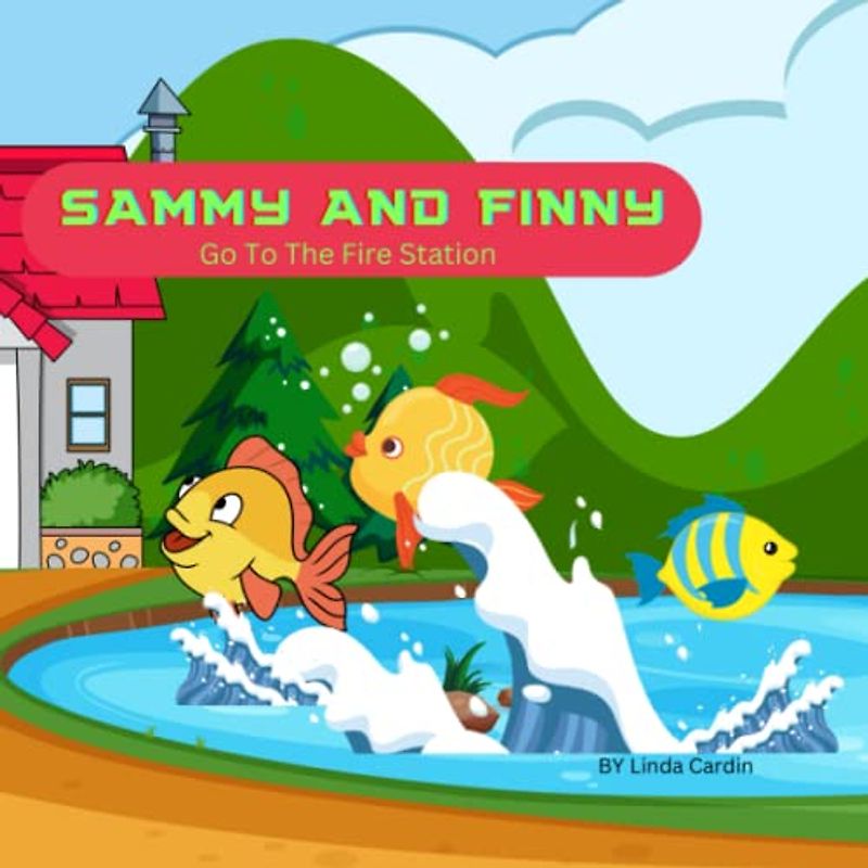 SAMMY AND FINNY go to the fire station