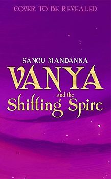 Vanya and the Shifting Spire