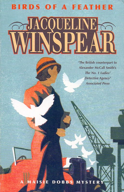 A Maisie Dobbs Mystery: Birds of a Feather - Winspear Jacqueline [Paperback]