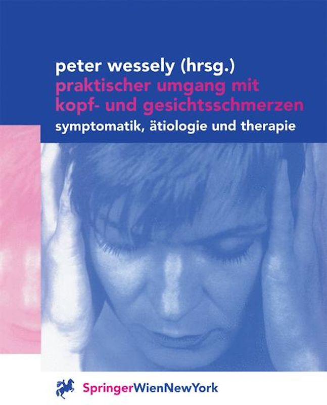 Praktischer Umgang mit Kopf- und Gesichtsschmerzen