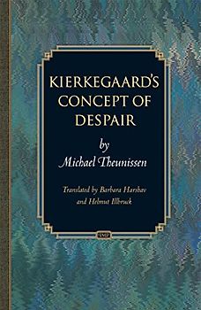 Kierkegaard's Concept of Despair (Princeton Monographs in Philosophy)