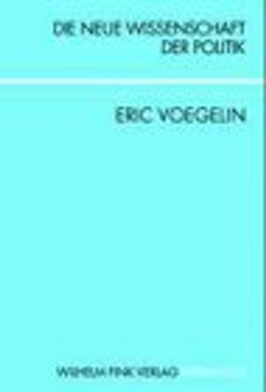 Die Neue Wissenschaft der Politik