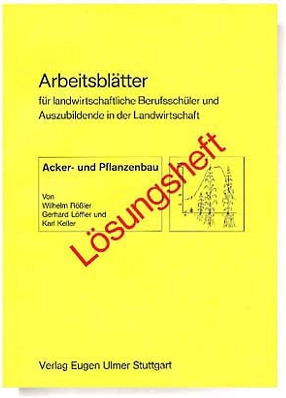 Arbeitsheft Acker- und Pflanzenbau Lehrerheft