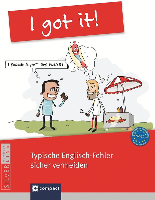 I got it! - Typische Englisch-Fehler sicher vermeiden