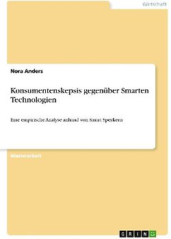 Konsumentenskepsis gegenüber Smarten Technologien