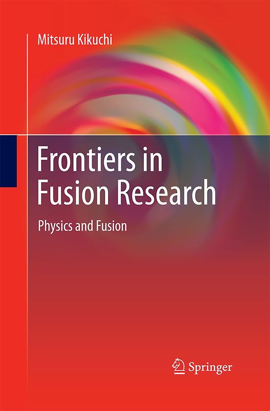 Frontiers in Fusion Research