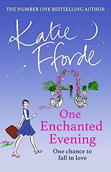 One Enchanted Evening: From the #1 bestselling author of uplifting feel-good fiction