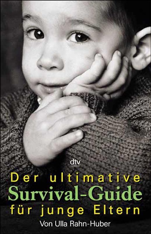 Der ultimative Survival-Guide für junge Eltern