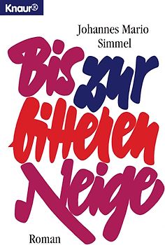 Bis zur bitteren Neige