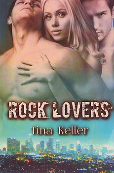 Rock Lovers- German Edition - Tina Keller [Taschenbuch]