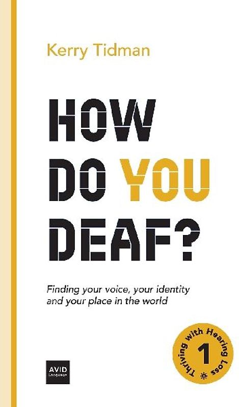 How Do You Deaf?