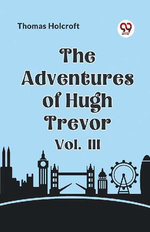 The Adventures of Hugh Trevor Vol. III