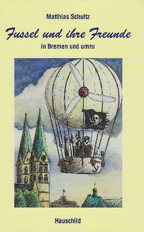 Fussel und ihre Freunde