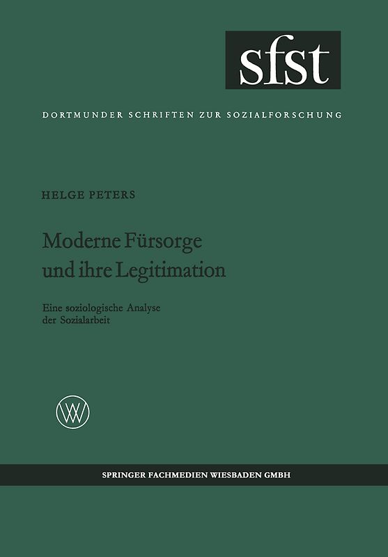 Moderne Fürsorge und ihre Legitimation