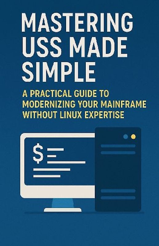 Mastering USS Made Simple