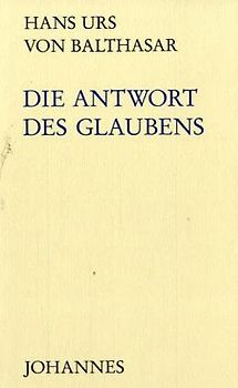 Die Antwort des Glaubens