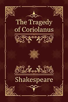 The Tragedy of Coriolanus
