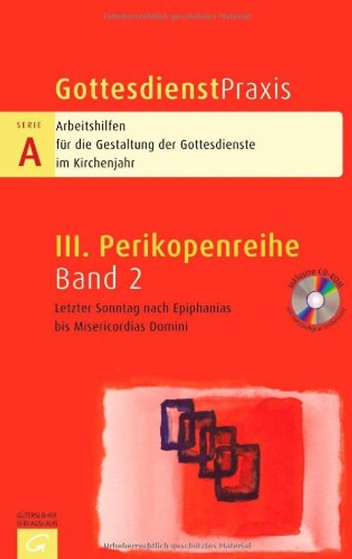 Gottesdienstpraxis. Serie A: Arbeitshilfen für die Gestaltung der... / Letzter Sonntag nach Epiphanias bis Misericordias Domini