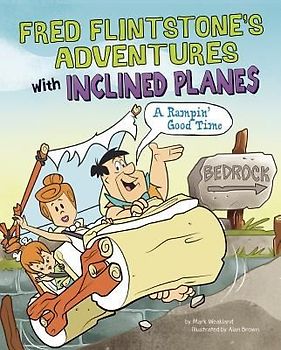 Fred Flintstone's Adventures with Inclined Planes
