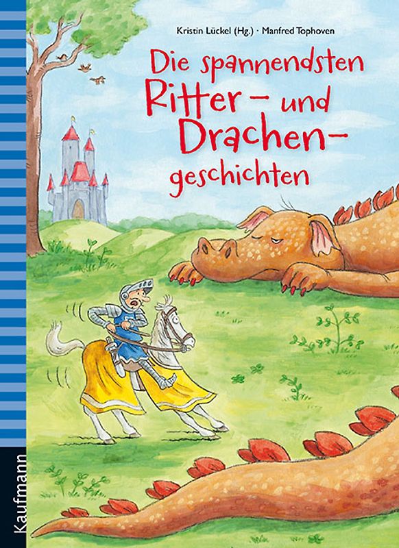 Die spannendsten Ritter- und Drachengeschichten