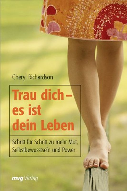 Trau dich - es ist dein Leben